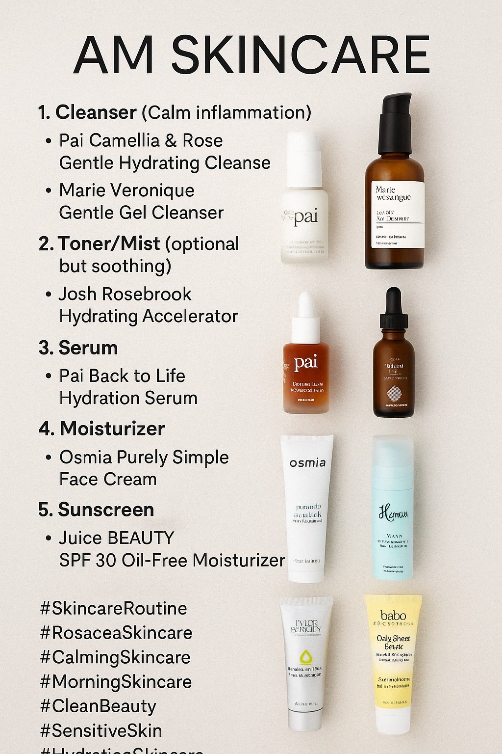 My Morning Skincare Routine for Rosacea & Sensitive Skin

If you have rosacea, reactive skin, or a compromised barrier—this AM routine has been a game-changer for me. Every product here is gentle, hydrating, and clean-ingredient focused. No burning, no redness, just calm, dewy skin.

Here’s what I use daily:
	1.	Gentle Cleanser – Pai or Marie Veronique to cleanse without stripping
	2.	Hydrating Mist – Josh Rosebrook (optional but feels like a spa)
	3.	Calming Serum – I rotate Pai Hydration Serum & True Botanicals Calm Oil
	4.	Barrier-Safe Moisturizer – Osmia or Honua SPF day cream
	5.	Mineral Sunscreen – Juice Beauty or Babo Botanicals (zinc-based & soothing)

No actives. No fragrance bombs. Just skincare that works with my skin, not against it.

Shop the full routine here:
#RosaceaSkincare #SensitiveSkinRoutine #MorningSkincare #SkincareForRedness #CleanBeauty #HydratingSkincare #BarrierRepair #SkincareRoutine #CalmSkin #AMRoutine #SkincareThatWorks #LTKSkincare #GreenBeauty #NonToxicSkincare #MinimalRoutine #InflammationSupport