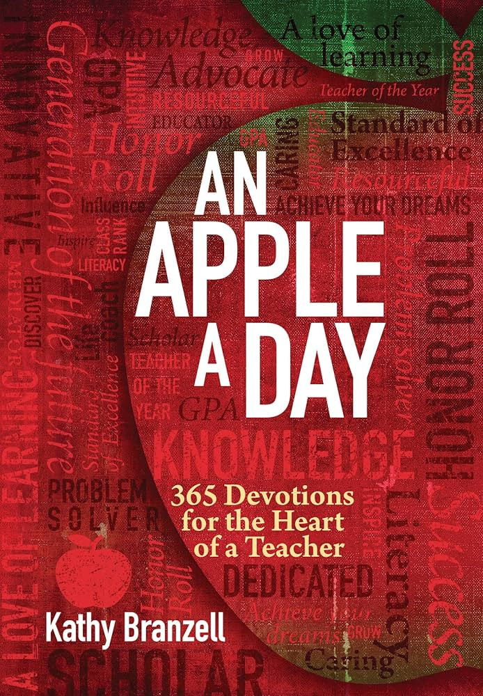 An Apple a Day (2nd edition): 365 Devotions for the Heart of a Teacher – Daily Devotional for E... | Amazon (US)