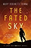 Fated Sky (Lady Astronaut, 2): Kowal, Mary Robinette: 9780765398949: Amazon.com: Books | Amazon (US)