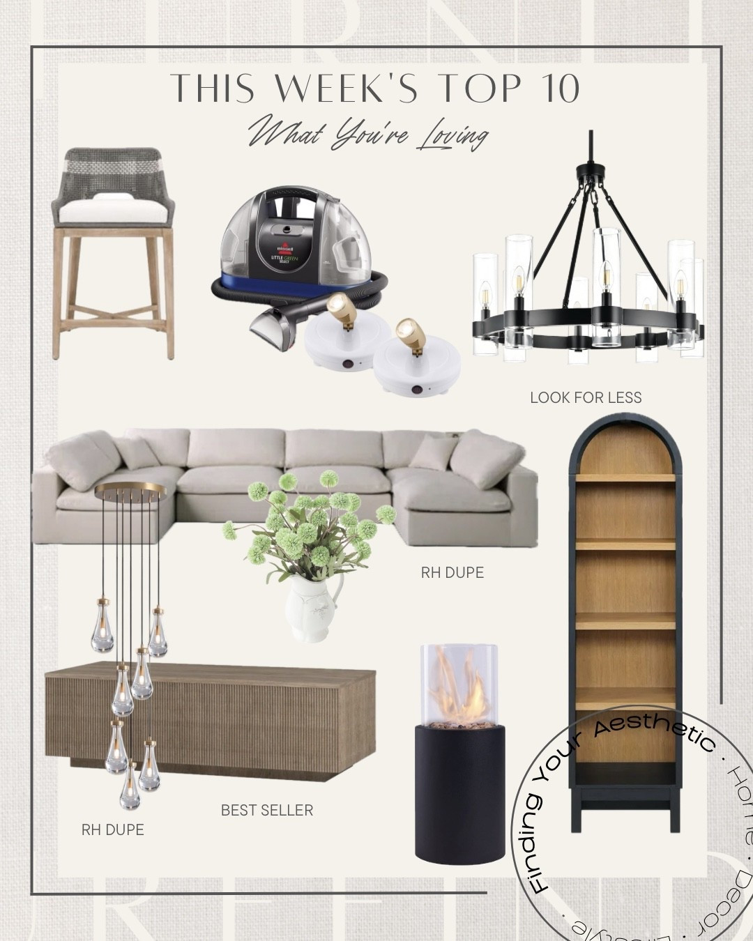 Weekly top 10 - what you're loving. Lots of great RH look for less pieces this week!

Rain drop chandelier rh dupe  //Modular sectional // RH couch dupe // cloud couch // designer inspired couch // rustic cabinet // organic modern console // round chandelier dining // RH Ravelle chandelier // faux flowers for spring // pottery barn crystal chandelier // Amazon home finds 

#LTKStyleTip 

#LTKHome #LTKSaleAlert