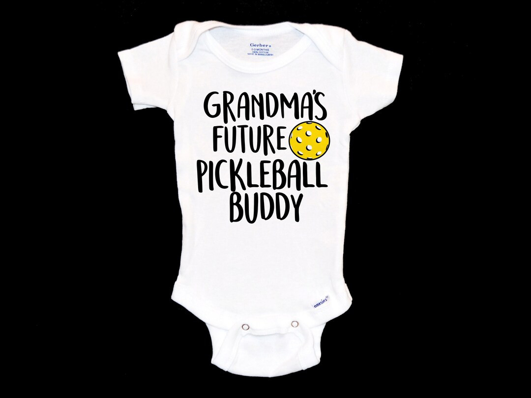 Grandma's Future Pickleball Buddy Onesie®. Doubles Partner Baby Onesie®. New Grandmother. Pickl... | Etsy (US)
