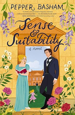 Sense and Suitability: A sweet Regency, enemies-to-lovers rom-com      Paperback – October 14, ... | Amazon (US)