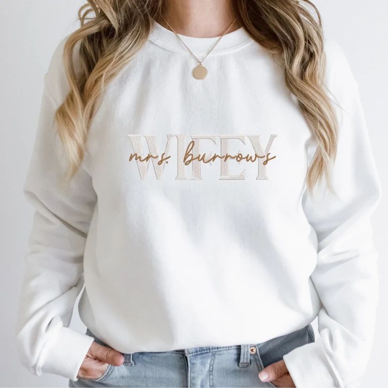 Custom Wifey / Bride Embroidered Sweatshirt With Last Name - Etsy | Etsy (US)