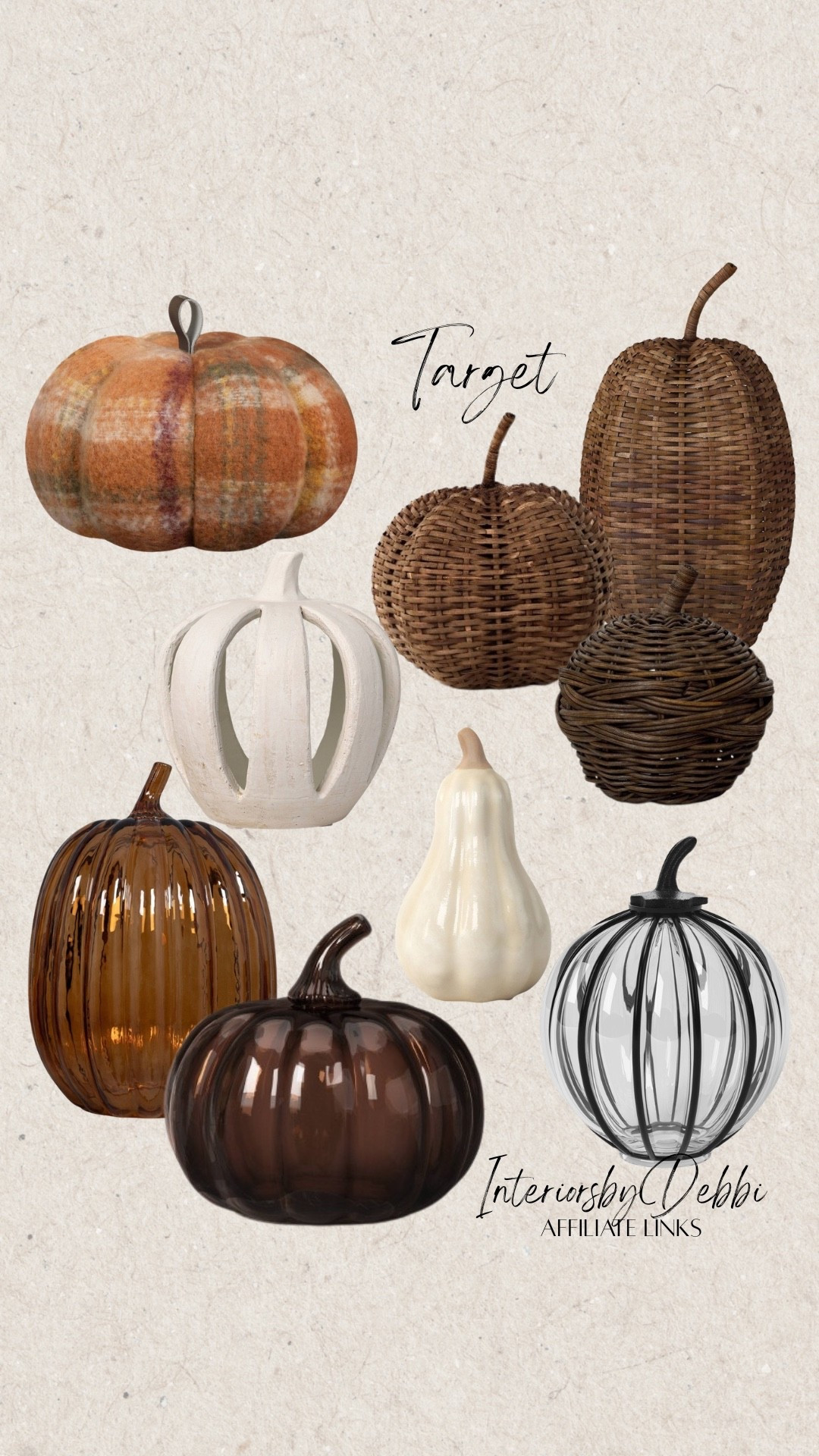 Target Pumpkins
Decorative pumpkins, wicker pumpkins, transitional home, modern decor, amazon find, amazon home, target home decor, mcgee and co, studio mcgee, amazon must have, pottery. barn, Walmart finds, affordable decor, home styling, budget friendly, accessories, neutral decor, home finds, buy new arrival, coming soon, sale alert, high end look for less, Amazon favorites, Target finds, cozy, modern, earthy, transitional, luxe, romantic, home decor, budget friendly decor #target

#LTKSeasonal #LTKHome