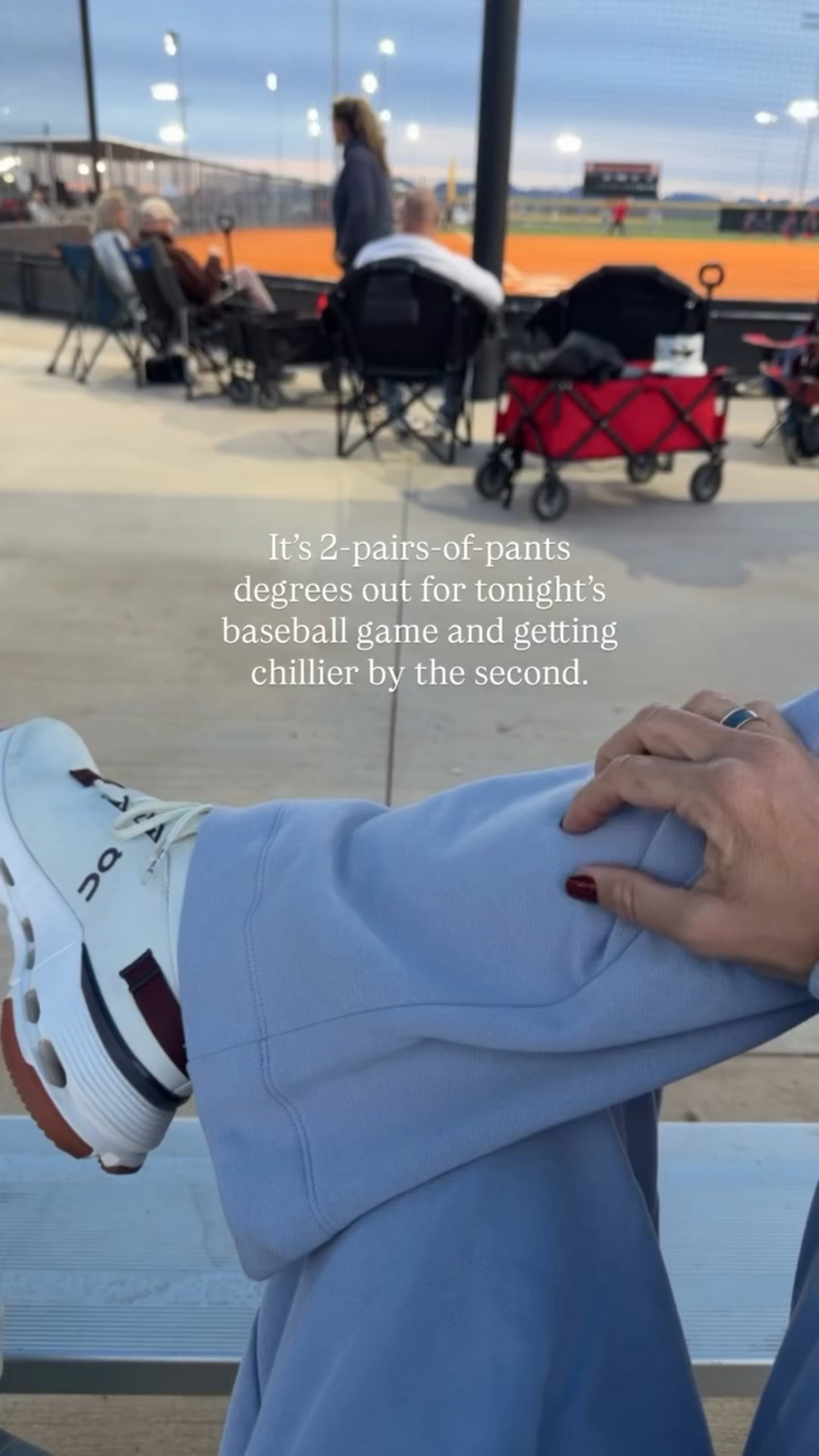 It’s 2-pairs-of-pants degrees out for tonight’s baseball game and getting chillier by the second.