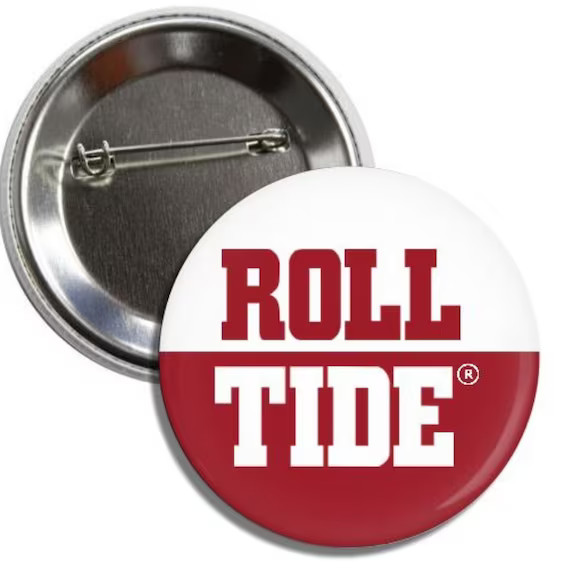 ROLL TIDE - University of Alabama Officially Licensed  Roll Tide 2.25" Button Pin Badge | Etsy (US)