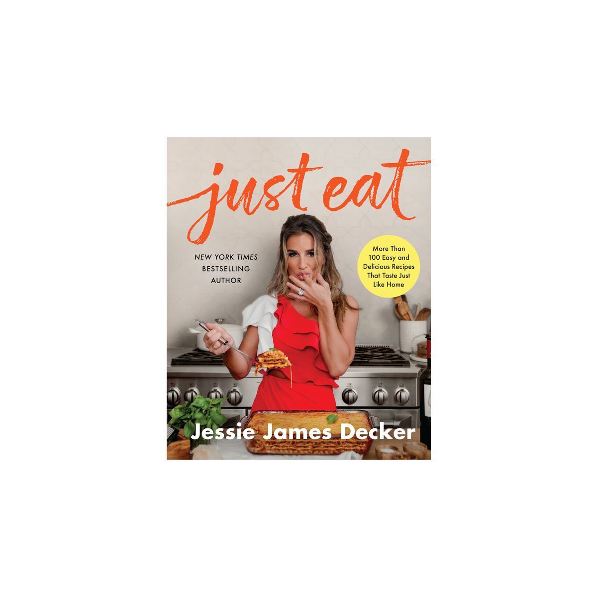 Just Eat - by  Jessie James Decker (Hardcover) | Target