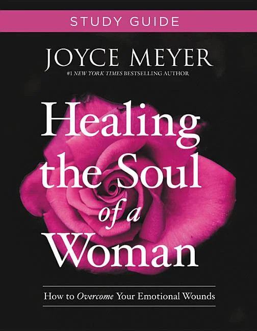 Healing the Soul of a Woman Study Guide : How to Overcome Your Emotional Wounds (Paperback) - Wal... | Walmart (US)