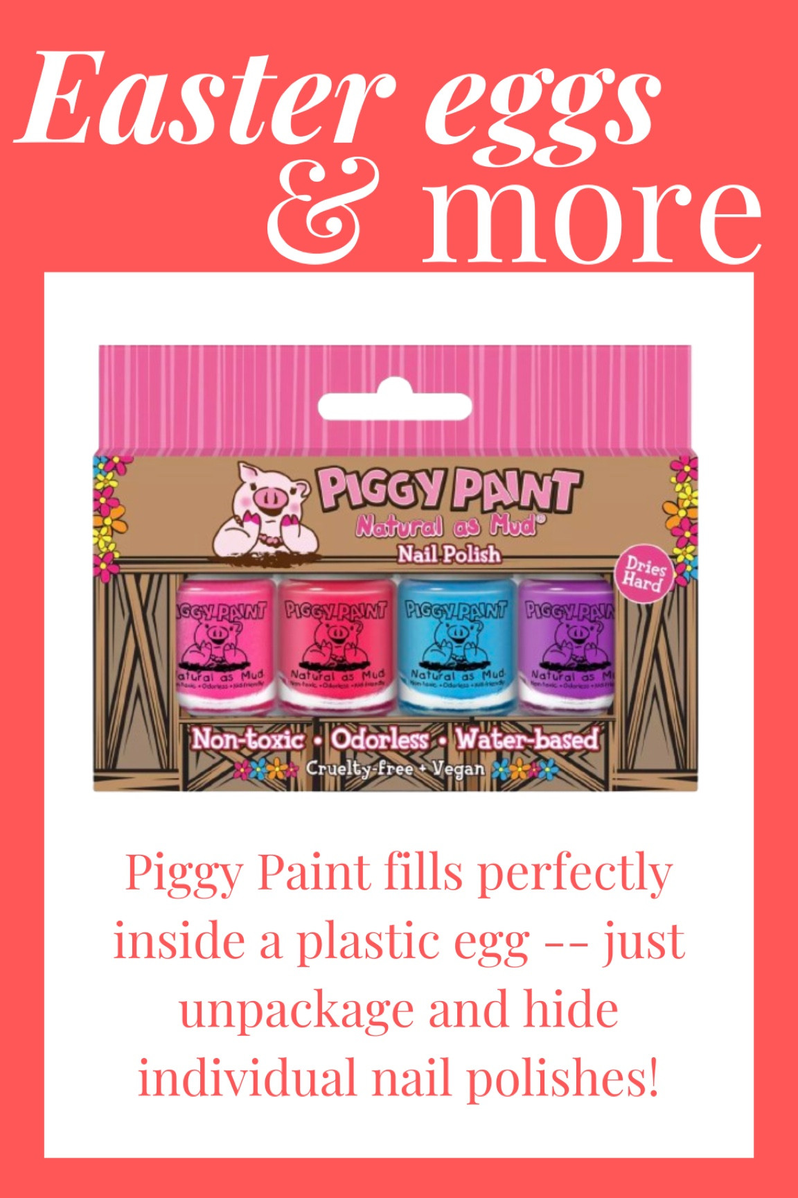 Piggy paint nail polish would make a great Easter egg filler for an egg hunt! 

#LTKkids #LTKSeasonal #LTKfamily
