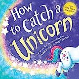 How to Catch a Unicorn    Hardcover – Picture Book, March 5, 2019 | Amazon (US)