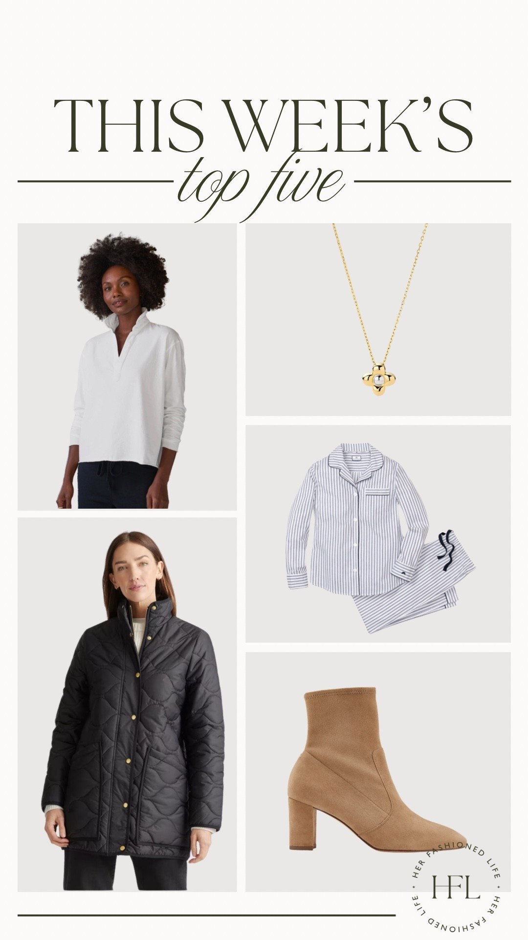 Top 5 ✋🏼 for this week! #frankandeileen #Quince #Pajamas #AnaLuisa #Boots 