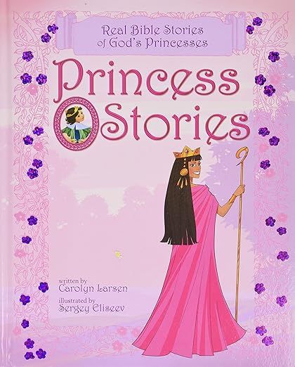 Princess Stories: Real Bible Stories of God's Princesses | Amazon (US)