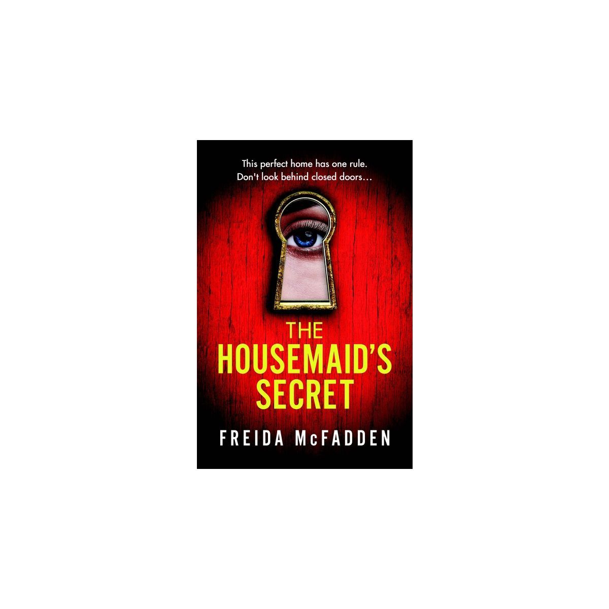 THE HOUSEMAID'S SECRETFREIDA MCFADDEN (Paperback) | Target
