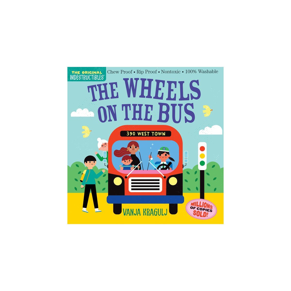 Indestructibles: The Wheels on the Bus - by  Amy Pixton (Paperback) | Target