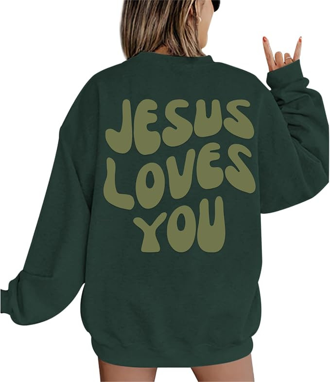 Christian Sweatshirts Women Jesus Loves You Sweatshirt Faith God Shirts Religious Hoodie Oversize... | Amazon (US)