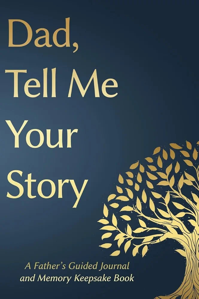 Fathers Day Gifts: Dad, Tell Me Your Story: A Father's Guided Journal and Memory Keepsake Book (T... | Amazon (US)