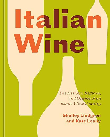 Italian Wine: The History, Regions, and Grapes of an Iconic Wine Country     Hardcover – August... | Amazon (US)