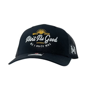 MHC Ain't As Good As I Once Was Trucker Hat | The Mad Hatter Company