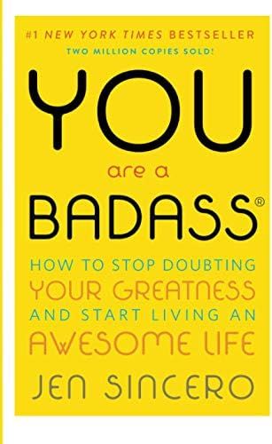 You Are a Badass: How to Stop Doubting Your Greatness and Start Living an Awesome Life | Amazon (US)