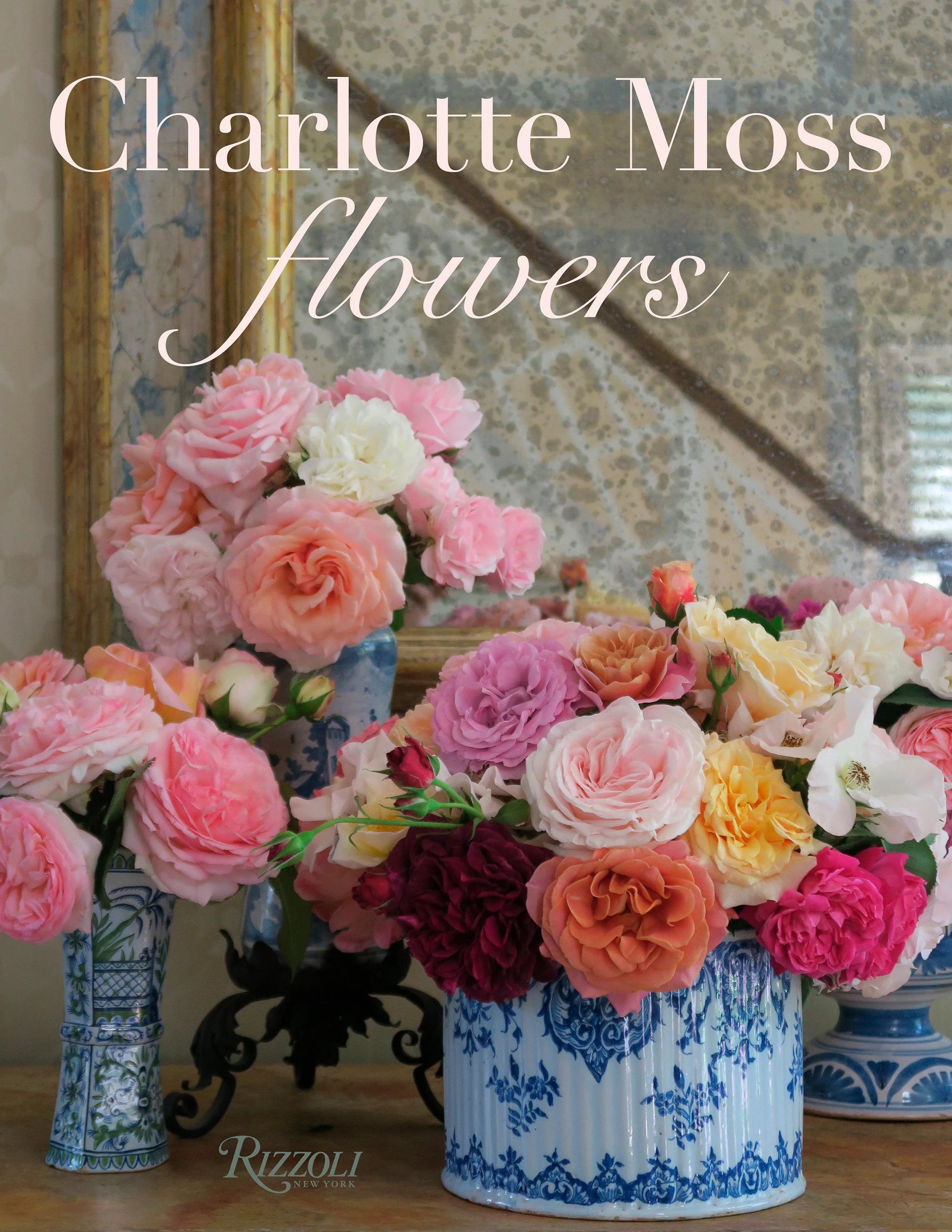 Charlotte Moss: Flowers | Paloma & Co.