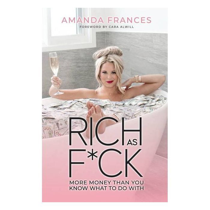 Rich as F*ck - by  Amanda Frances (Paperback) | Target