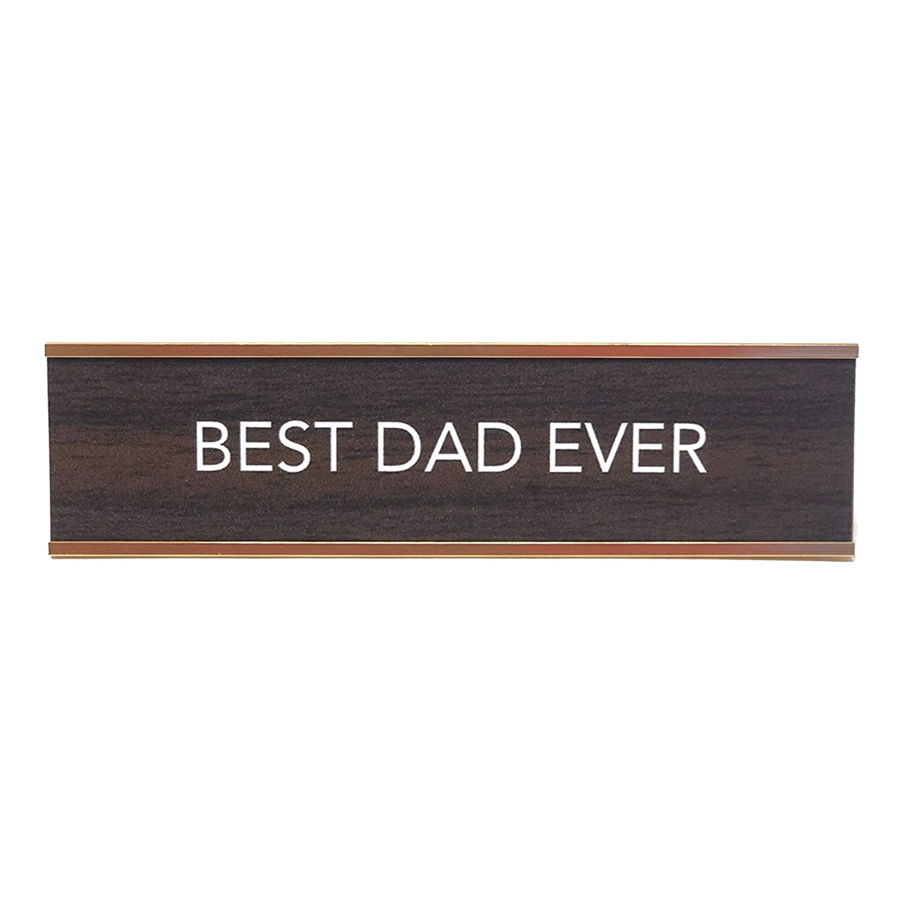 Best Dad Ever Metal Desk Plate | World Market