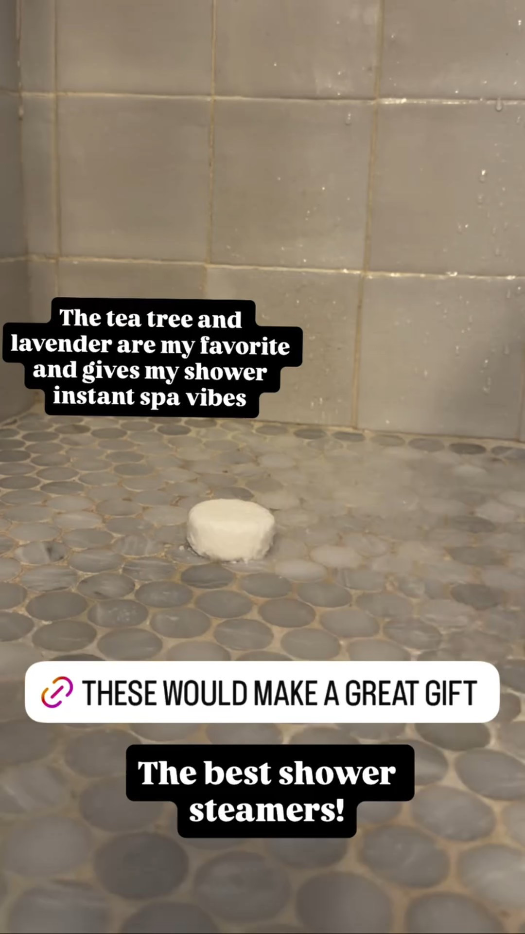 The tea tree and lavender are my favorite and gives my shower instant spa vibes  The best shower steamers!