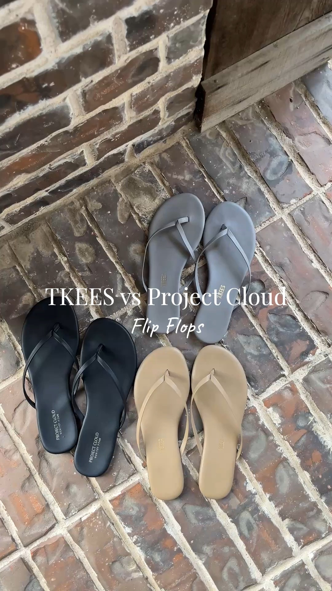 I stopped being bougie and bought the Project Cloud flip flops. They are a great price!

Still love my TKEES real leather flip flops but sometimes your wallet needs a break, am I right?

#LTKvlog #LTKstorytime #LTKOver40