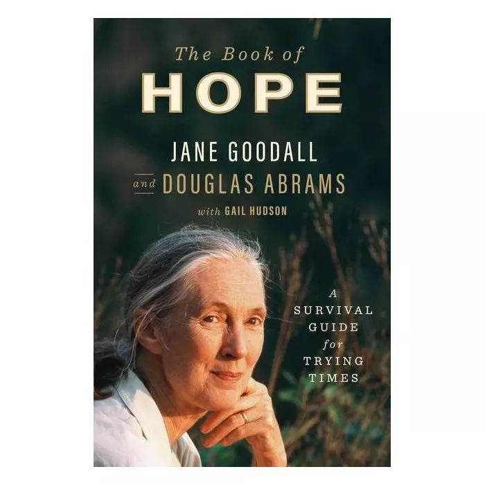 The Book of Hope - (Global Icons) by Jane Goodall &#38; Douglas Abrams (Hardcover) | Target
