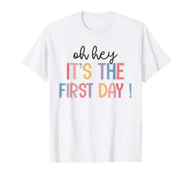 Happy First Day Of School Oh Hey It's The First Day Teacher Men Women Kids T-Shirt | Amazon (US)