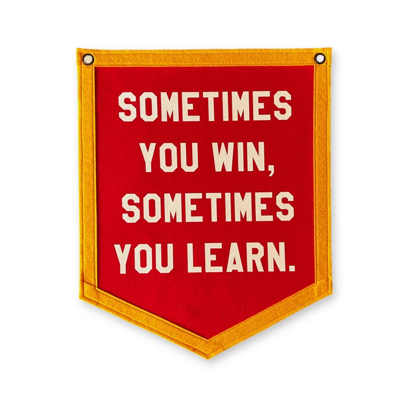 Sometimes You Win, Sometimes You Learn 5-sided Banner Felt Pennant Flag Banner Vintage Banner Wal... | Etsy (US)