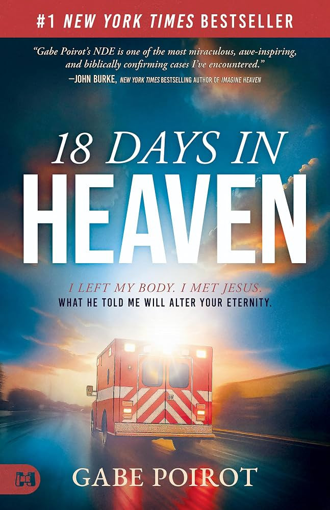 18 Days in Heaven: I Left My Body. I Met Jesus. What He Told Me Will Alter Your Eternity | Amazon (US)