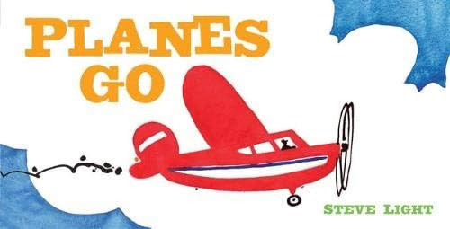 Planes Go: (Airplane Books for Kids 2-4, Transporation Books for Kids) (Vehicle Boardbooks) | Amazon (US)
