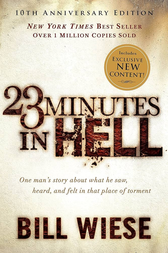23 Minutes in Hell: One Man's Story About What He Saw, Heard, and Felt in That Place of Torment | Amazon (US)