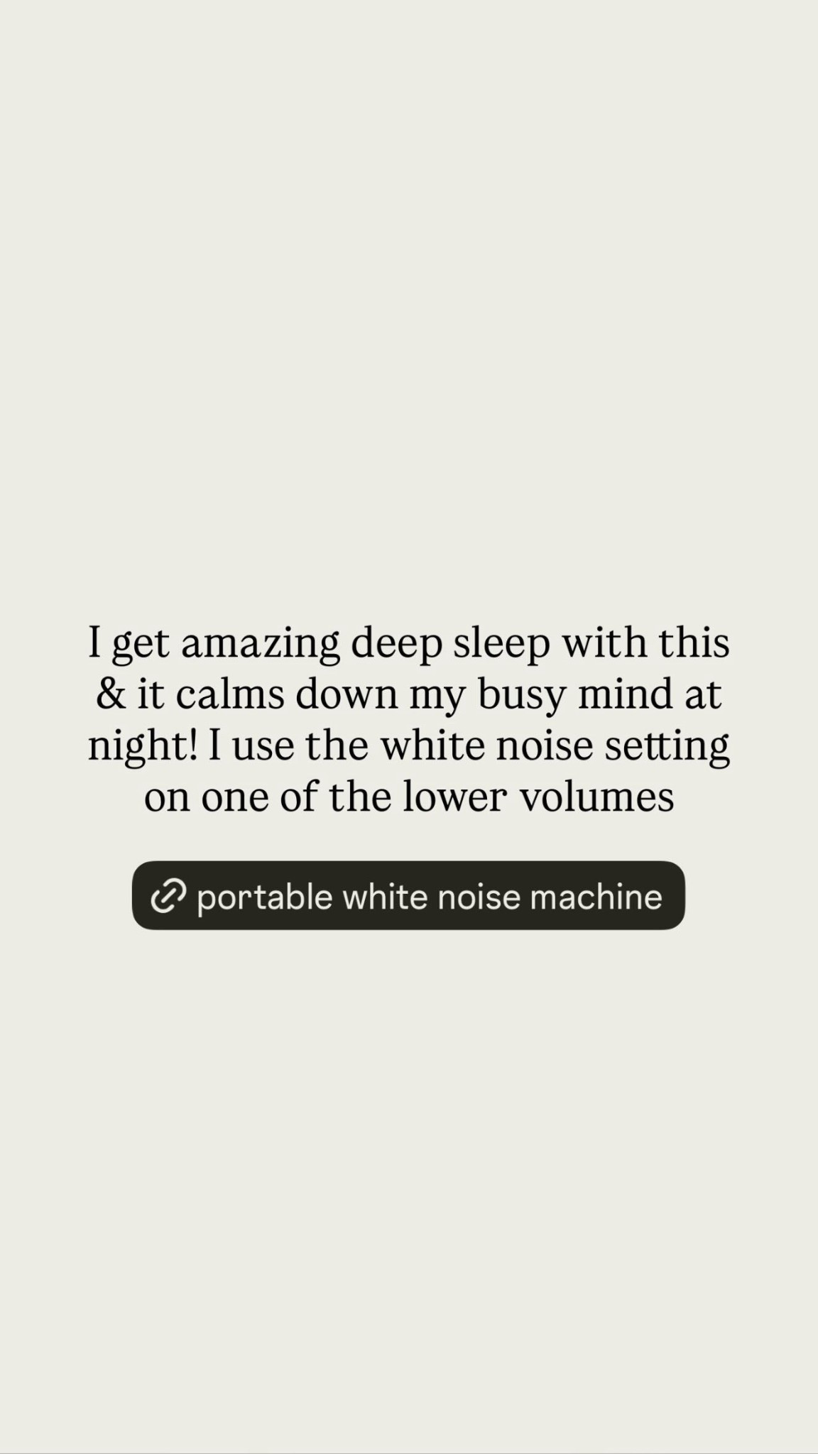 I get amazing deep sleep with this & it calms down my busy mind at night! I use the white noise setting on one of the lower volumes  

#LTKmomlife #LTKselfcare #LTKTravel