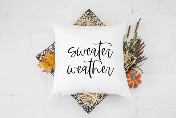 Sweater Weather Pillow Case Fall Home Decor Autumn Pillow | Etsy | Etsy (CAD)