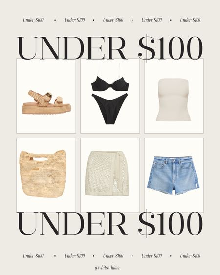 UNDER $100!! 

Sandals 
Totes
 Beach bag 
Summer outfit 
Denim shorts
Jean shoets 
Tube top
Bikini
Sarong 

#LTKswim #LTKfindsunder100 #LTKstyletip