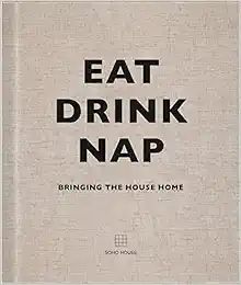 Eat Drink Nap: Bringing the House Home    Hardcover – September 1, 2014 | Amazon (US)