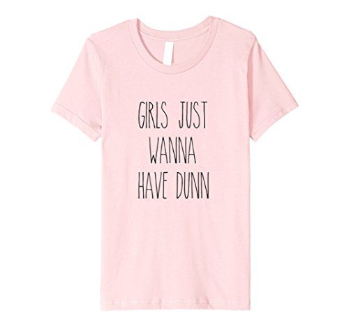 Girls Just Wanna Have Dunn Shirts - Rae Dunn T Shirt | Amazon (US)