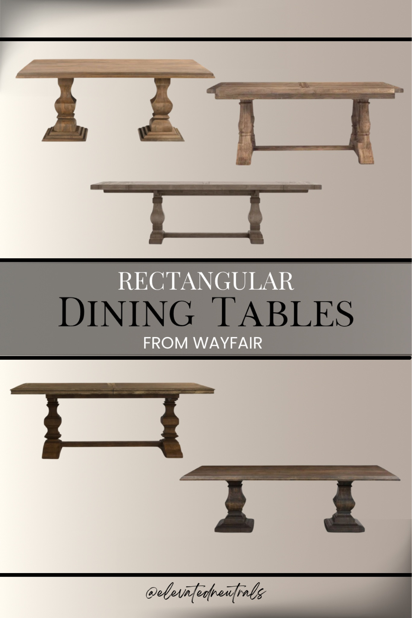 In need of some dining room inspiration? 
Start with this collection of rectangular dining tables from Wayfair.
Even if you’re not a fan of vintage charm, these pedestal tables would suit any design style.
Whether your style is modern farmhouse, traditional or transitional, a little rustic or contemporary - you can’t deny the craftsmanship of these solid wood tables. 

For more affordable and high-end options - click on the product tab in my LTK shop and visit my ‘Dining Table’ product set.

Don’t forget to follow @elevatedneutrals on Instagram & Pinterest for more home inspiration!

#LTKHome