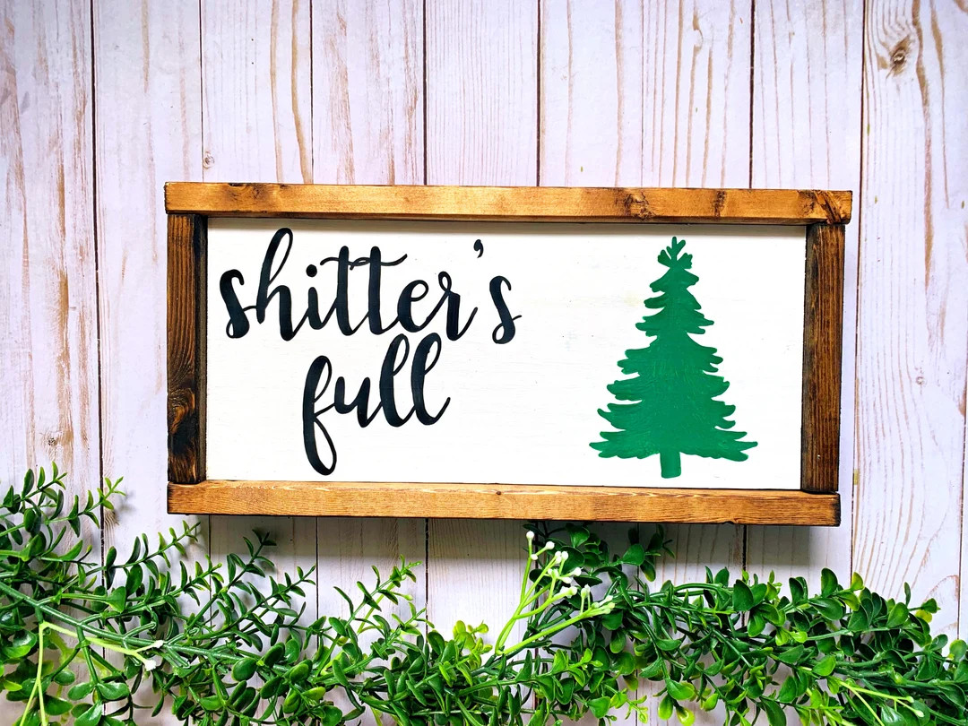 Shitters Full Sign Cousin Eddie Bathroom Wall Decor - Etsy | Etsy (US)