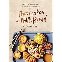 Mooncakes and Milk Bread: Sweet and Savory Recipes Inspired by Chinese Bakeries | Amazon (US)