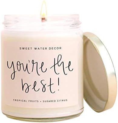 Sweet Water Decor You're The Best Candle | Tropical Fruit and Sugared Orange, Summer Scented Soy Wax | Amazon (US)