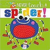 Never Touch a Spider!    Board book – September 1, 2020 | Amazon (US)