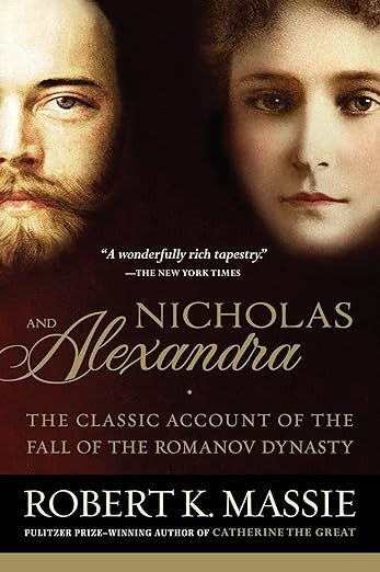 Nicholas and Alexandra: The Classic Account of the Fall of the Romanov Dynasty | Amazon (US)