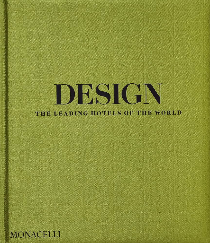 Design: The Leading Hotels of the World | Amazon (US)