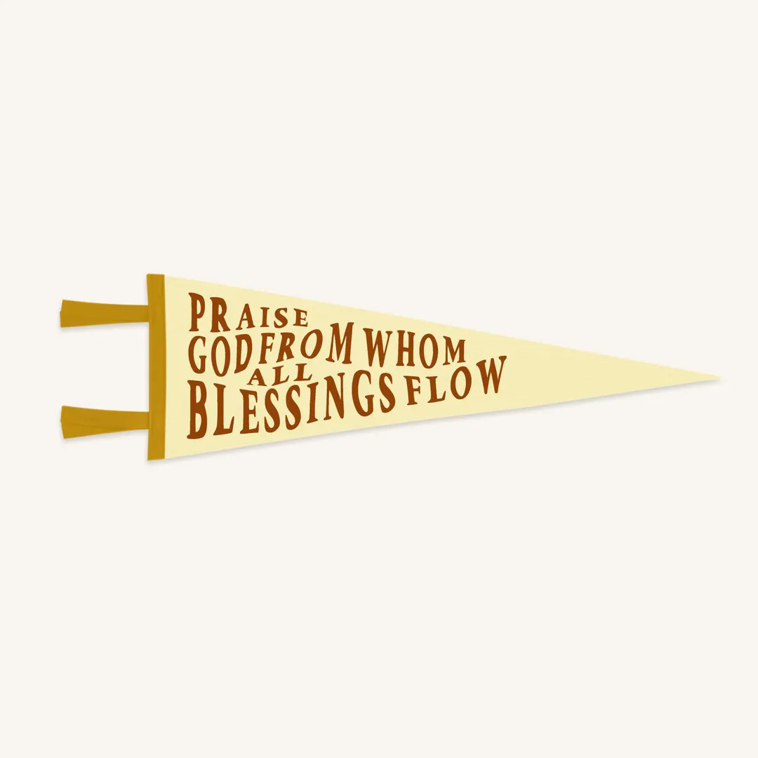 Praise God From Whom All Blessings Flow Pennant / the Doxology / Christian Home Decor / Christian... | Etsy (US)