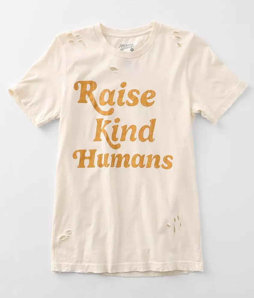 Raise Kind Humans T-Shirt | Buckle