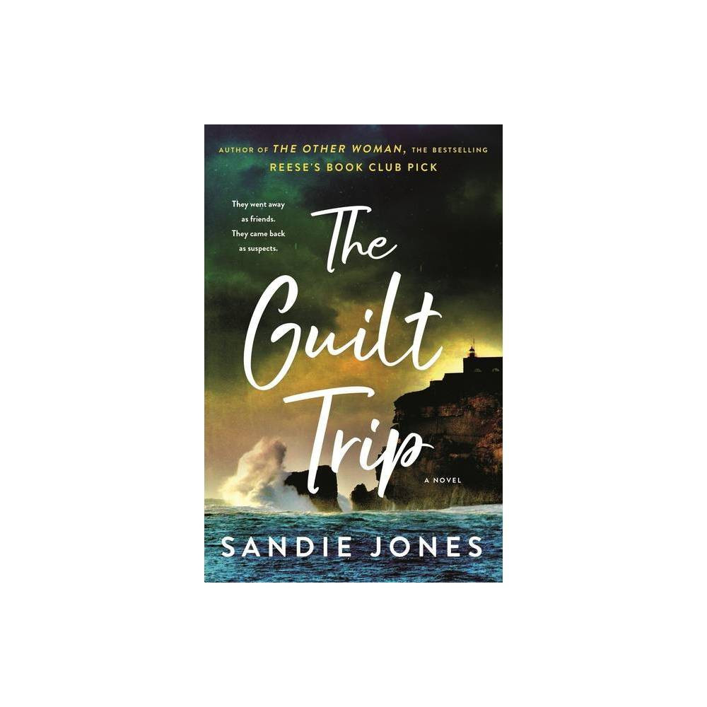 The Guilt Trip - by Sandie Jones (Paperback) | Target