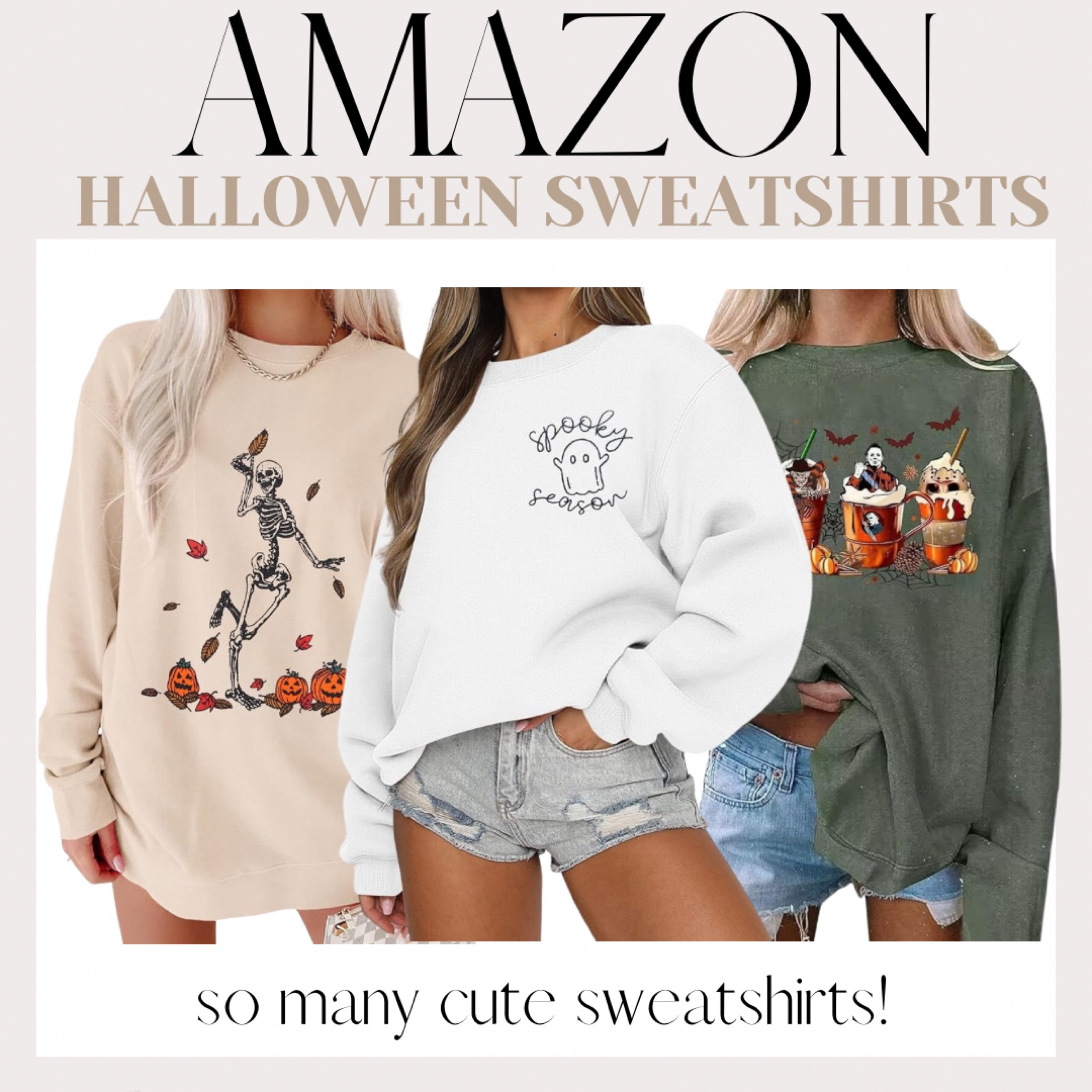 Halloween sweatshirts! 

Amazon Halloween | Halloween sweatshirt | Amazon fashion | fall sweatshirt | Women’s fashion | Fall outfit | fall fashion | fall outfit ideas | fall sweater | fall trends | fall trends 2024 | ballet flats | black flats | jeans | boots | fall family photos outfits |  amazon sweater | black boots | outfit idea | outfit inspo | outfit ideas | fall outfit ideas | fall outfit inspo | casual outfit | fall sweatshirt | brown sweater | fall sneakers | amazon fall | amazon fall outfit | amazon style | amazon fashion | amazon joggers | amazon women’s coat | women’s coat | women’s jacket | midi dress | gap sweater | striped sweater | black sweater | | fall dress | amazon dress | brown booties | fall purse | fall bag | denim jacket | oversized jacket | oversized sweatshirt | fall jacket | fall style | women’s   | women’s jeans | boots | booties | teacher outfits | fall outfits | fall fashion | fall style | fall trends | fall shoes | sweater dress | outfit ideas | booties | boots | jeans | leggings | date night | fall date night | fall wedding | fall dress | fall dresses | sweater dress | wedding guest | wedding guest dress | | family photos | fall wedding guest dress | fall wedding guest | fall skirt | jacket | shacket | fall jacket 

#LTKHalloween #LTKxPrimeDay #LTKSeasonal